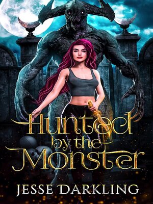 cover image of Hunted by the Monster